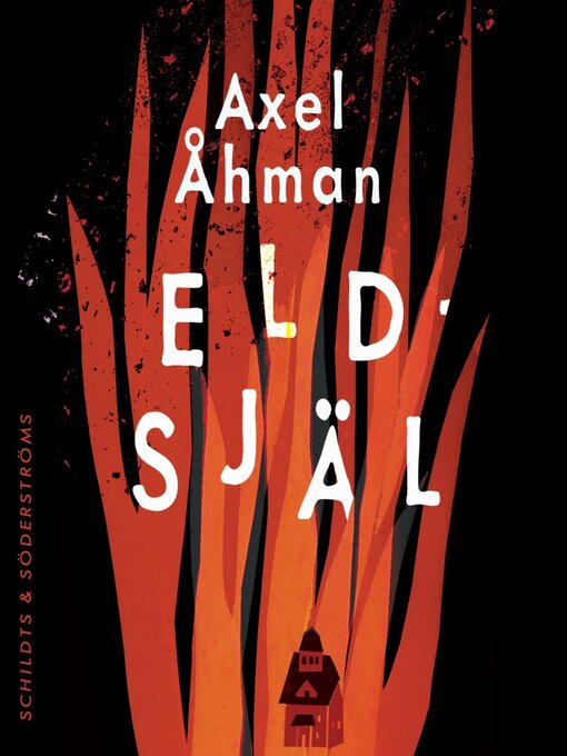 Title details for Eldsjäl by Axel Åhman - Wait list